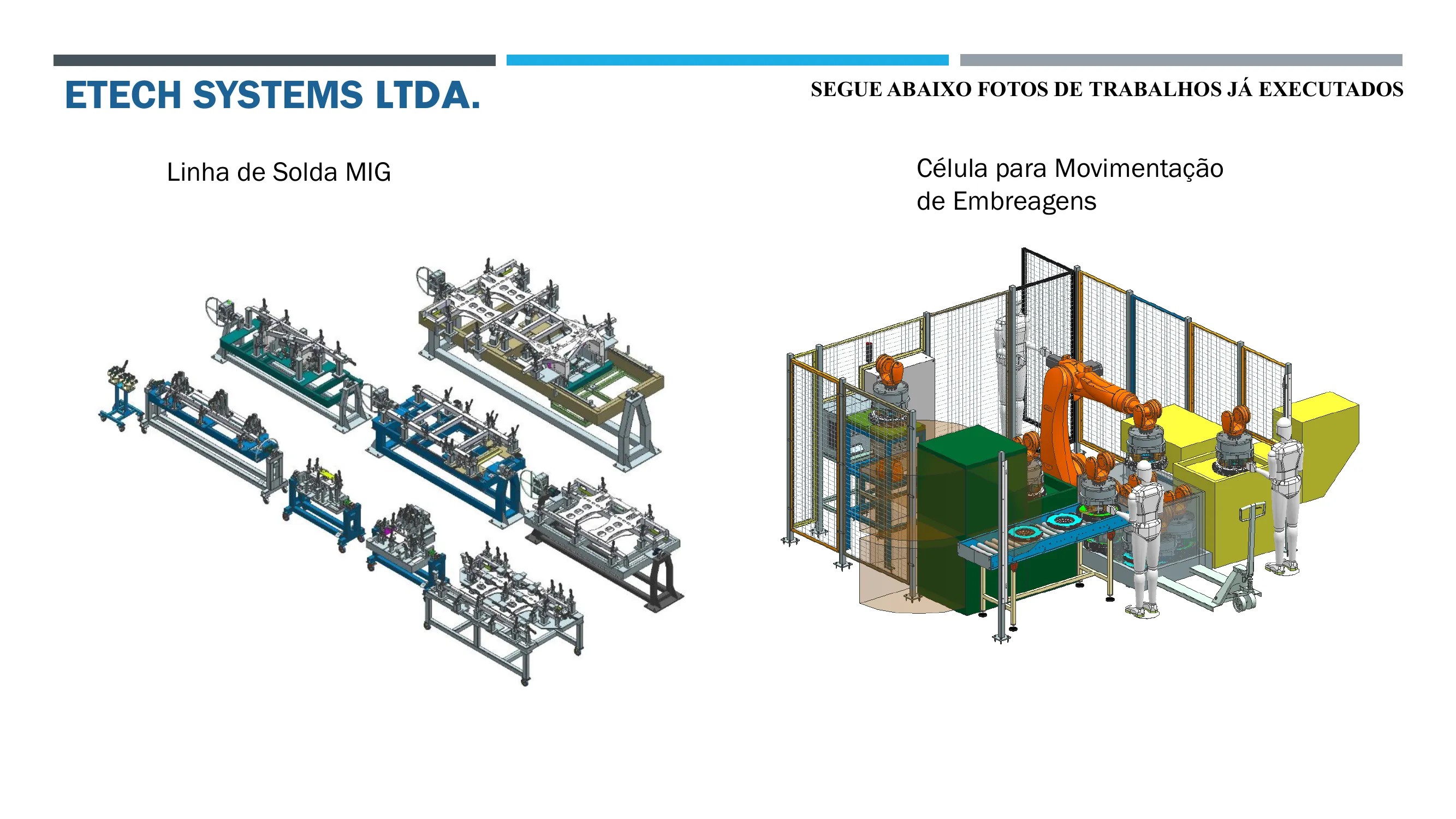 Linha de Solda MIG e Célula Embreagens