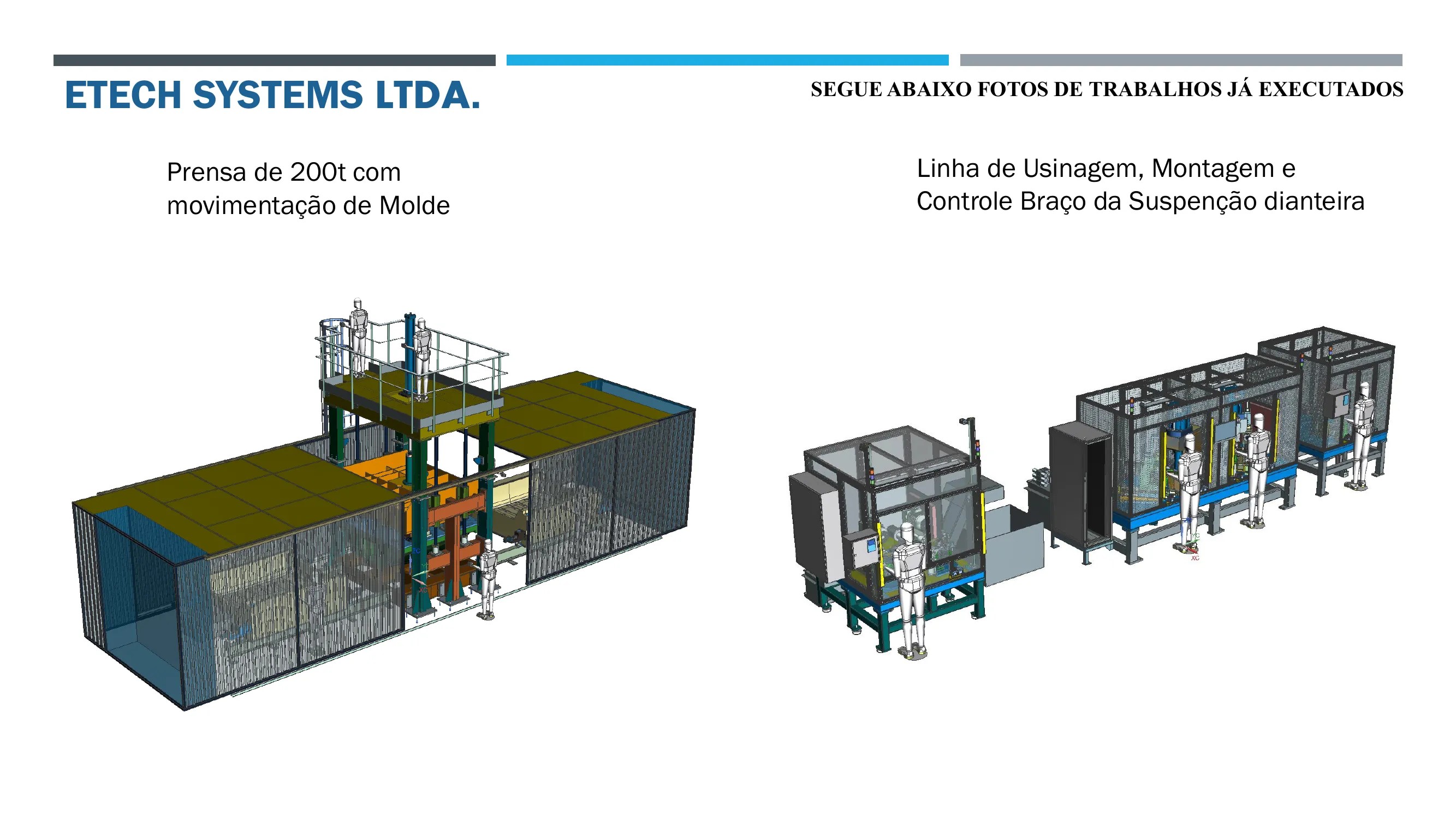 Prensa 200t e Linha de Usinagem
